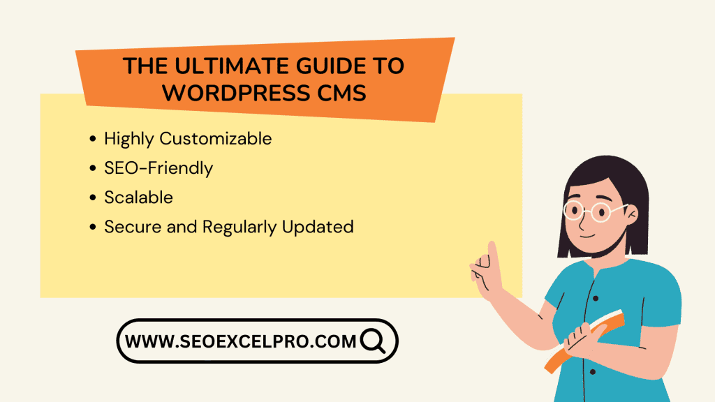 The Ultimate Guide to WordPress CMS: Features, Benefits, and How to Get Started