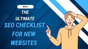 The Ultimate SEO Checklist